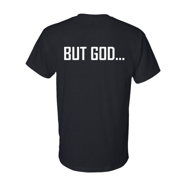 But God... - DryBlend® T-Shirt Thumbnail
